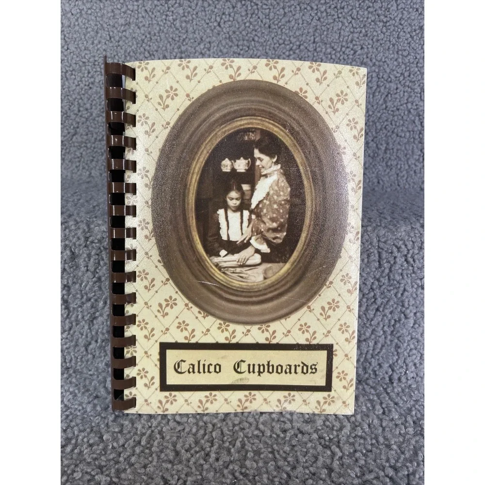 Calico Cupboards Cookbook